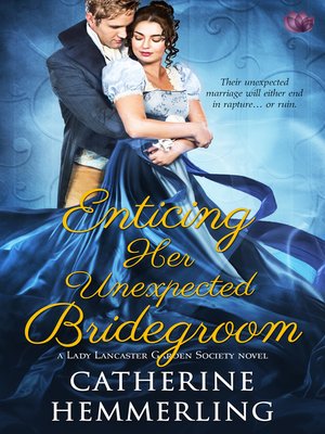 cover image of Enticing Her Unexpected Bridegroom